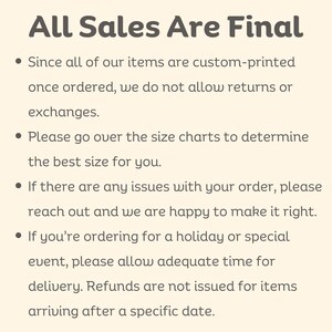May include: Text on a cream-colored background reads "All Sales Are Final." Bullet points detail the shop's policy: custom-printed items are non-returnable, check size charts, contact for order issues, and allow time for holiday deliveries.