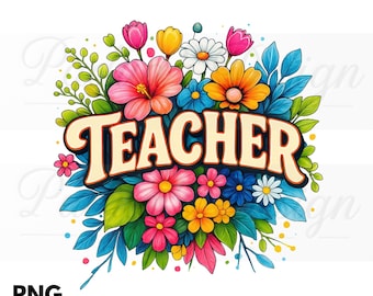 Könnte beinhalten: Ein digitales Design mit dem Wort "TEACHER" in einer Retro-Schriftart, umgeben von einem lebendigen Arrangement aus Blumen und Blättern. Das Design enthält Rosa-, Blau-, Gelb- und Grüntöne. Es ist eine PNG-Datei.
