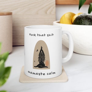Yoga Mug, Namaste Calm Yoga Mug. Ceramic Mug 11oz