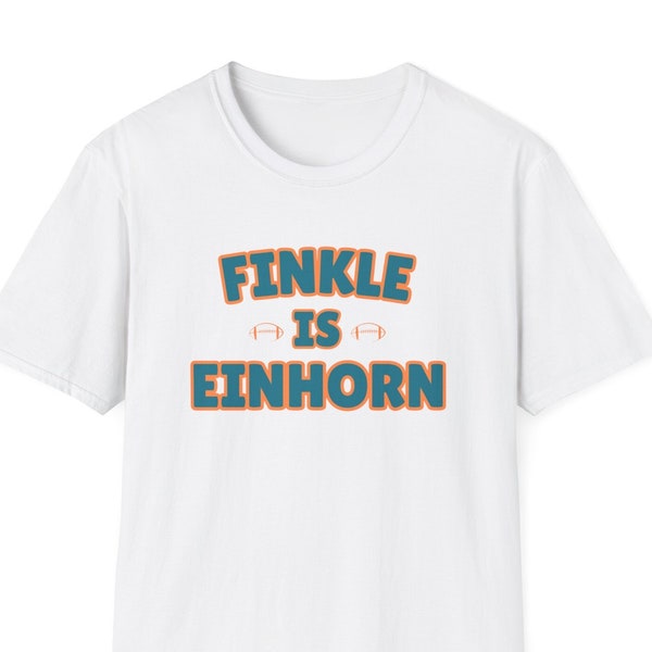 Finkle is Einhorn, Ace Ventura, Pet Detective, TShirt, Miami Dolphins