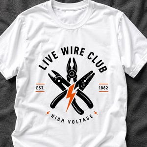 Funny Electrician Shirt, Live Wire Club Tee, Electrician Gift for Men, Lineman Shirt, Electrical Worker T-Shirt, Apprentice Gift