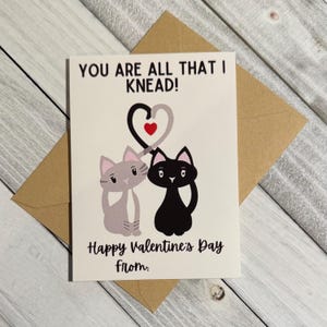 You Are All That I Knead Cat Valentine Card w/ Envelope, Funny Card, Blank Inside, Cat Lover Valentine, Cat Mom, Cat Dad, Cat Valentine
