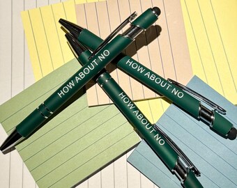 Sarcastic 'How About No' Pen, Funny Snarky Gift