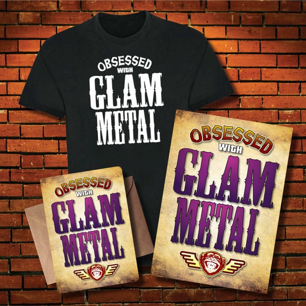 Glam Metal Cotton T-Shirt + Birthday Card / Greetings Card + Art Print / Music Poster