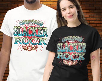 Slacker Rock / Unisex Cotton T-Shirt / Funny Music Shirt / Novelty Birthday Present / Boyfriend + Girlfriend + Husband + Wife Gift