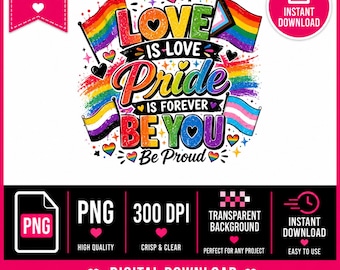 El amor es amor, el orgullo es para siempre, sé tú mismo PNG, Mes del Orgullo Gay PNG, Camiseta del Orgullo LGBTQ PNG, Diseño de sublimación del Orgullo Arcoíris, Descarga del Mes del Orgullo