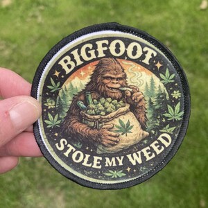 Bigfoot Stole My Weed Patch, Funny Sasquatch Iron On Backpack Hat Jacket Patch