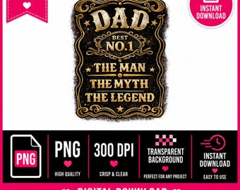 Dad The Man The Myth The Legend PNG, Fathers Day Shirt PNG, Vintage Dad Sublimation Design, Funny Dad PNG
