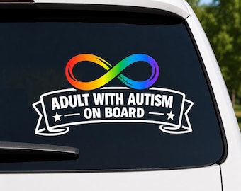 Adult With Autism On Board Decal, Autism Car Decal, Adult Autism Vehicle Sticker, Autism Safety Decal