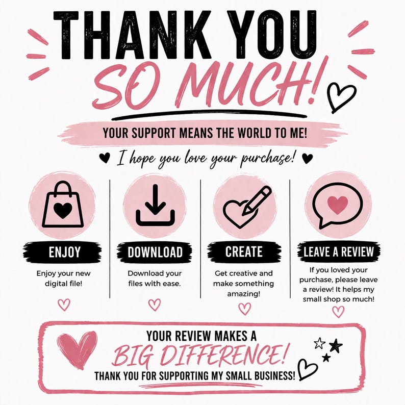 Thank you for your purchase message encouraging customers to download files, create projects, and leave a review for small business support