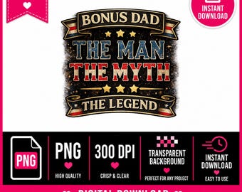 Bonus Dad PNG, Step Dad Shirt PNG, Fathers Day Sublimation Design, Bonus Dad Gift PNG, Funny Stepdad Png, Dad Shirt Download