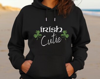 Irish Cutie Hoodie: St. Patrick's Day Irish Pride Sweatshirt