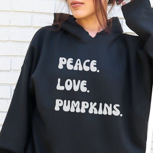 Pumpkin Sweatshirt Fall Season Gift Sweatshirt Autumn Shirt Fun Fall Hoodie Happy Thanksgiving Fall Season Pumpkin Season Gift for Her