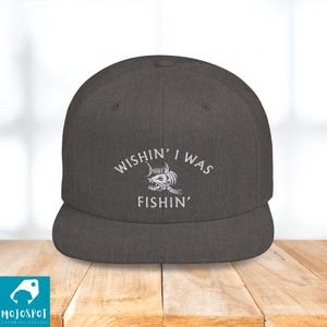 Flat Bill Fishing Hat: &quot;Wishin&#39; I Was Fishin&#39;&quot; Embroidered Cap
