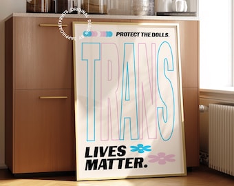 Trans Lives Matter Art Print: LGBTQIA+ Pride Flag Decor