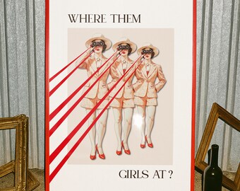 Vintage Sapphic Art Print: Where Them Girls At? - Lesbian Home Decor