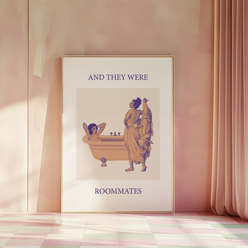 An illustrated poster featuring a woman lying in a bathtub, while another woman undresses to join her, with the text 'AND THEY WERE ROOMMATES'.