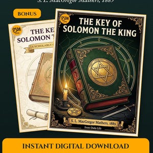 May include: Two digital book covers titled The Key of Solomon the King by S. L. MacGregor Mathers, 1889. The primary cover features a green book with a gold hexagram, a candle, and a sword. The bonus cover is cream-colored with a brown book illustration.