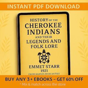Puede incluir: Una portada de libro digital con el título "History of the Cherokee Indians and Their Legends and Folk Lore" de Emmet Starr, 1921. La portada es amarilla con texto negro y un símbolo de tortuga. Las palabras "Instant PDF Download" están en la parte superior.