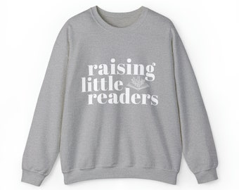 Raising Little Readers Crewneck Sweatshirt