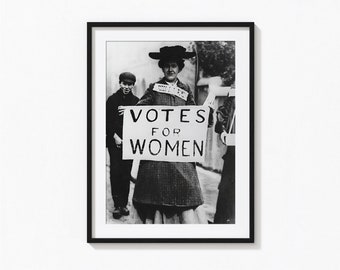 Votes for Women Print, Women Rights Black and White Wall Art, Vintage Print, Photography Prints, Museum Quality Photo Art Print