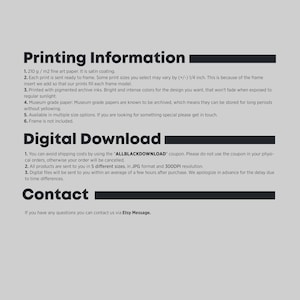 May include: A light gray informational graphic with black text detailing printing information, digital download instructions, and contact details. The text includes details about paper type, print sizes, and digital file formats.