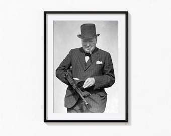 Winston Churchill Holding a Tommy Gun Print, Black and White Wall Art, Vintage Print, Photography Prints, Museum Quality Photo Print