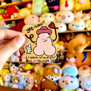 yee haw! i want to buck you | 3in sticker | 5x5 greeting card | 8x8 print