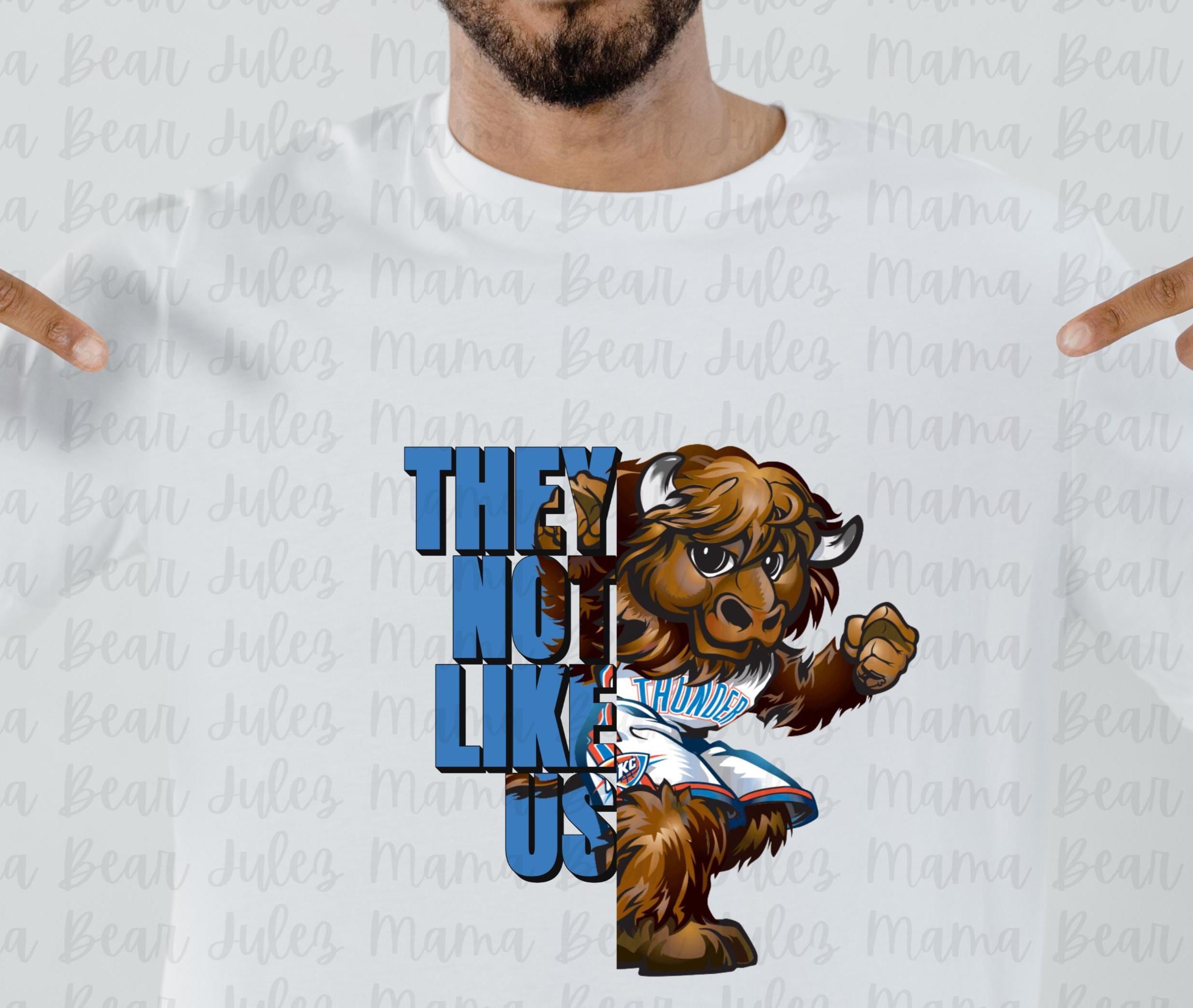 They not like us OKC THUNDER PNG digital file