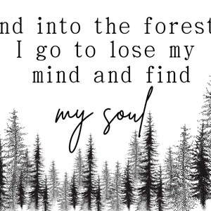 En el bosque voy a Buscar mi alma imagen de signo motivacional Gráfico imprimible