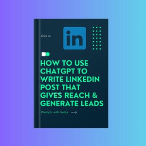 Den ultimata ChatGPT-handboken för uppmaningar – Lås upp LinkedIn-framgångar | Öka räckvidden, öka försäljningen, generera leads | Affärstillväxt med LinkedIn
