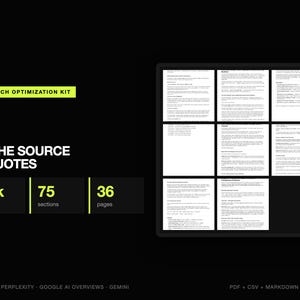 Puede incluir: Un kit de optimización de búsqueda con IA con el texto AI SEARCH OPTIMIZATION KIT, 8 BE THE SOURCE AI QUOTES, 12k words, 75 sections y 36 pages. Una cuadrícula de nueve páginas de documentos aparece junto al texto sobre fondo negro.
