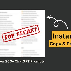 Blurred prompt list with red TOP SECRET stamp, arrow to yellow Instant Copy & Paste label, and text Over 200+ ChatGPT Prompts for marketing analytics toolkit download