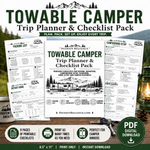 May include: A Towable Camper Trip Planner & Checklist Pack featuring 9 pages of printable checklists for packing, departure, campground setup, teardown, home setup, and camper readiness. The document is 8.5" x 11" and is a digital PDF download.