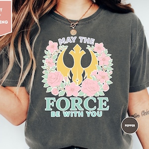 Comfort Colors Vintage Floral May The Force Be With You Shirt, Floral Rebel Shirt, Galaxy&#39;s Edge Tee, Star Wars Shirt, Family Vacation 2025