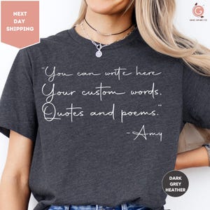 Custom Quote Shirt, Favorite Author T-Shirt, Personalized Typewriter Shirt, Custom Saying Shirt, Your Text Shirt, Custom Text T-Shirt
