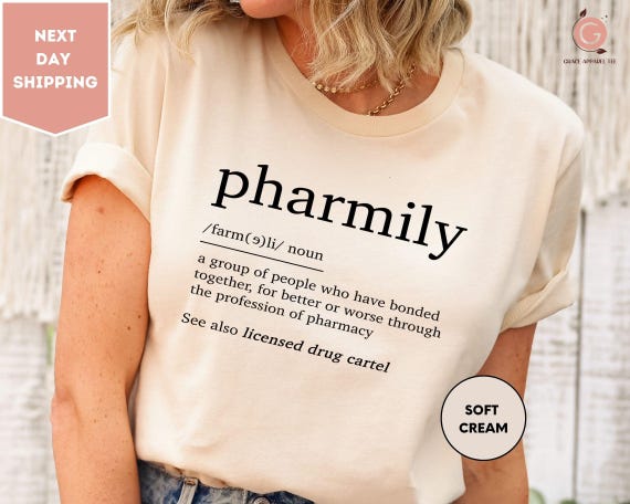 Pharmily Shirt, Pharmacist Tee, Pharmily Definition, Pharmacy Technician, Pharm Doctor, Compassionate Gift, Pharmacy Student T-Shirt