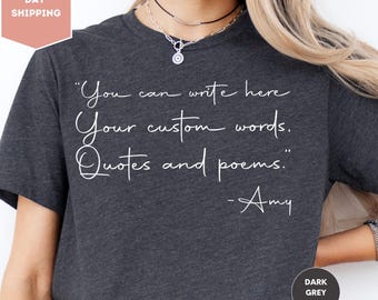 Custom Quote Shirt, Favorite Author T-Shirt, Personalized Typewriter Shirt, Custom Saying Shirt, Your Text Shirt, Custom Text T-Shirt