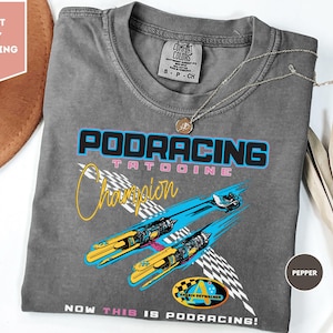 Comfort Colors Podracing Tatooine Champion Shirts, Galaxy&#39;s Edge Trip Shirt, Hollywood Studios, Star Wars Washed T-shirt, Star Wars Fan Gift
