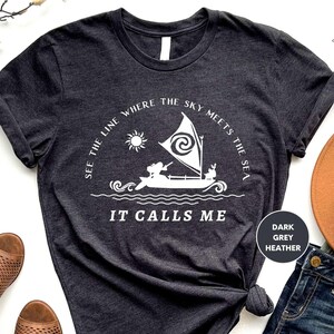 See The Line Where The Sky Meets The Sea It Calls Me, Disney Moana Shirt, Beach Lover Tee, Beach Vacation Shirt image 2