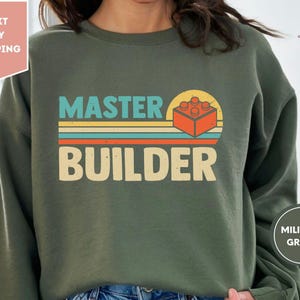 Master Builder Sweatshirt, Building Blocks, Birthday Gift For Kids, Funny Dad, Men Graphic, Building Gift, Gift for him