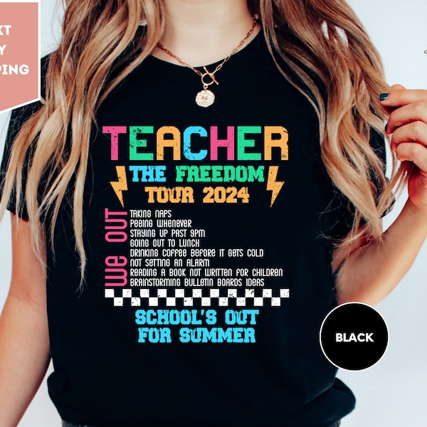 Teacher The Freedom Tour 2024 Shirt, Teacher Summer Tour Shirt, Teacher T-shirt, End of Year Tee, Teacher Gift, Kindergarten Teacher Gifts