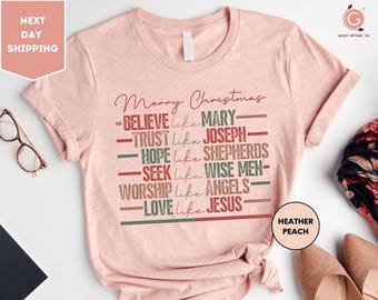 Merry Christmas, Love like Jesus Shirt, Christmas Tee, Jesus T-shirt, Belive like Mary, Trust Like Joshep, Hope like, Worship like Tee