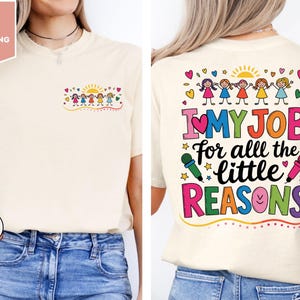 Preschool Teacher Shirt with Quote, I Love My Job Shirt, Colorful Teacher Life T-Shirt, Cute Back to School Shirt, Kindergarten Teacher Gift