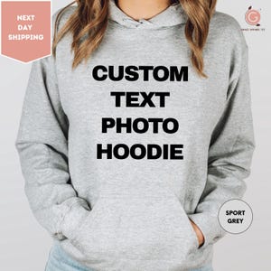 Custom Text Hoodie, Custom Design Hoodie, Custom Name Hoodie, Custom Logo Hoodie, Custom Photo Hoodie, Custom Hoodie, Personalized Hoodie