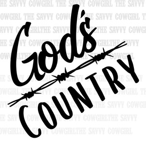 May include: Black and white graphic design with the text "God's Country" with barbed wire.