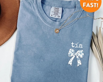 Comfort Colors® Tia Shirt, Tia T Shirt, Tia Shirt, Tia announcement, tia sweatshirt, tia sweater, tia gift, aunt shirt, aunt sweatshirt, tee