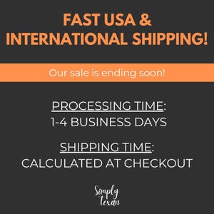 May include: Black and orange graphic with the text "FAST USA & INTERNATIONAL SHIPPING!" and "Our sale is ending soon!"  The text "PROCESSING TIME: 1-4 BUSINESS DAYS" and "SHIPPING TIME: CALCULATED AT CHECKOUT" is also included. The graphic includes the text "Simply Texan" in a stylized font.