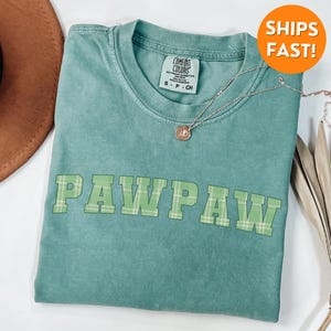 Comfort Colors® PawPaw Shirt, PawPaw T Shirt, PawPaw Est Shirt, custom PawPaw shirt, PawPaw sweatshirt, Fathers Day Gift for Him, crewneck