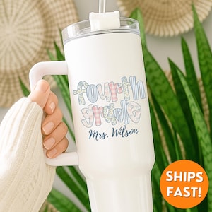 Custom 4th Grade Teacher Tumbler, Teacher Tumbler 40oz, Fourth Grade Teacher Tumbler, Teacher Affirmation Tumbler, personalized teacher gift